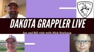 Dakota Grappler Live with Special Guest Nick Storhaug