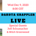 Don’t Miss a Dakota Grappler Live Wed!