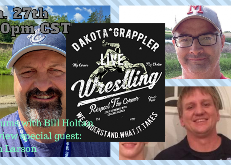 Dakota Grappler Live Ep. #131 with special guest Aaron Larson