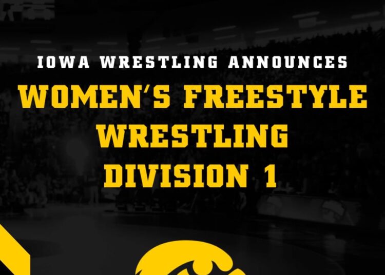 Greatest News for Women’s Wrestling! Iowa Does it!