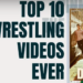 Wisdom Wednesday: Top 10 Wrestling Movies