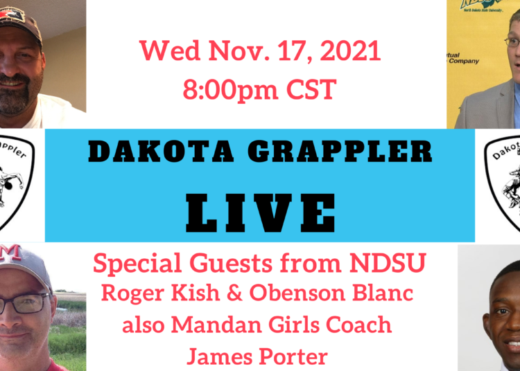 Dakota Grappler Live 8:00pm: Special Guests Roger Kish, Oberson Blanc and James Porter