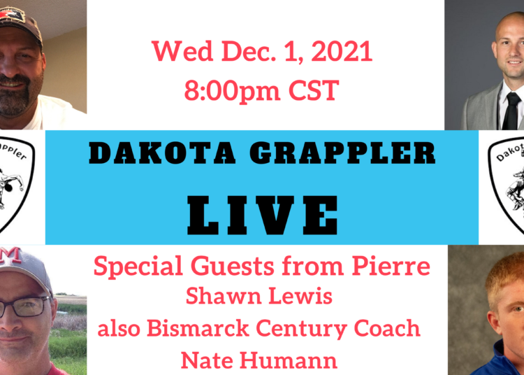 Dakota Grappler Live Tonight: Ep. #149 with Special Guests Shawn Lewis and Nate Humann