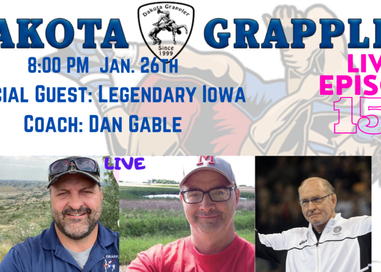 Dakota Grappler Live tonight 8:00 Special Guest Dan Gable