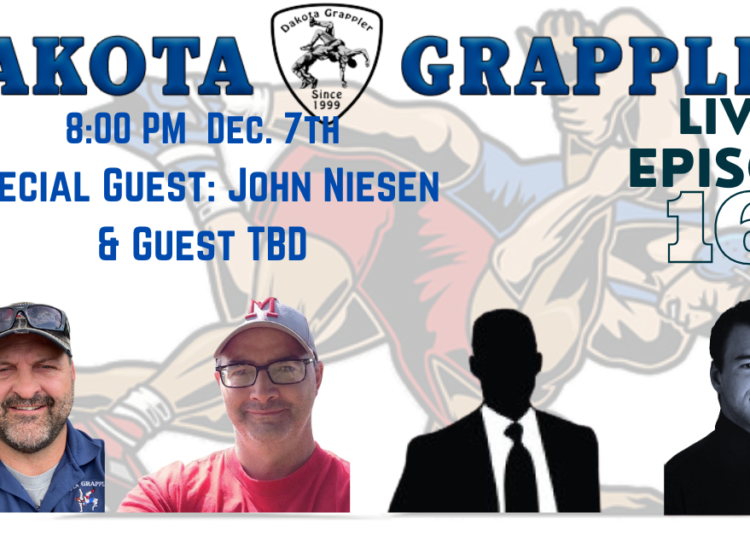 Dakota Grappler Live Ep# 161 with John Niesen